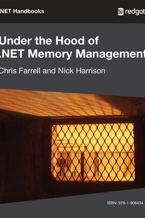 Under the Hood of .NET Memory Management
