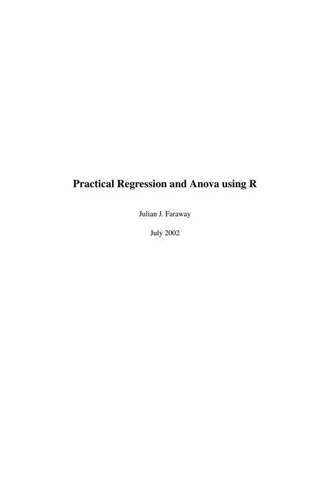 Practical Regression and Anova using R