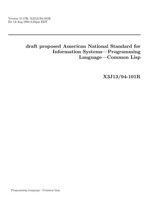 ANSI Common Lisp Standard (draft version 15.17R, X3J13/94-101R)