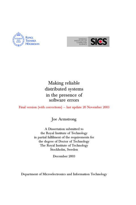 Making reliable distributed systems in the presence of software errors