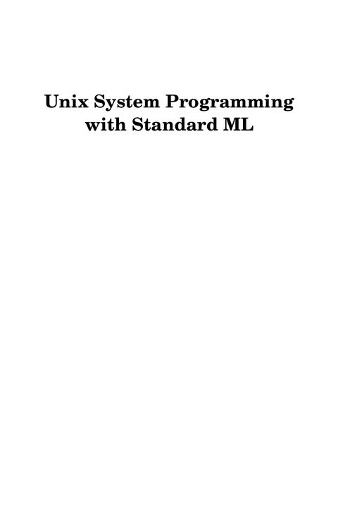 Unix System Programming with Standard ML