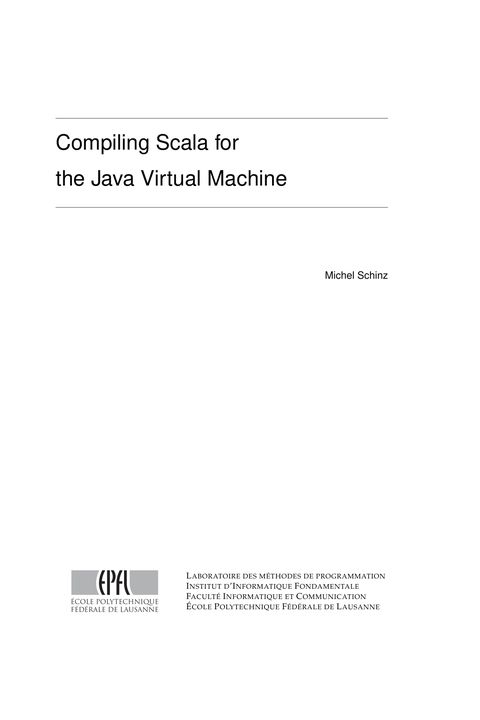 Compiling Scala for the Java Virtual Machine