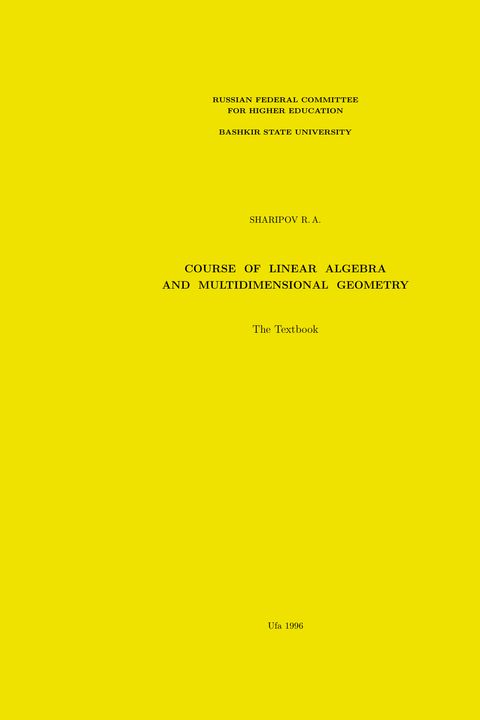 Course Of Linear Algebra And Multidimensional Geometry