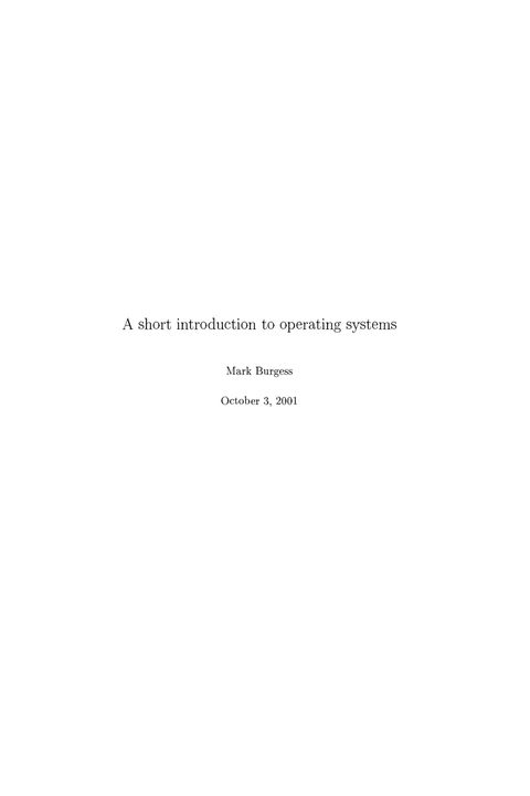 A short introduction to operating systems (2001)