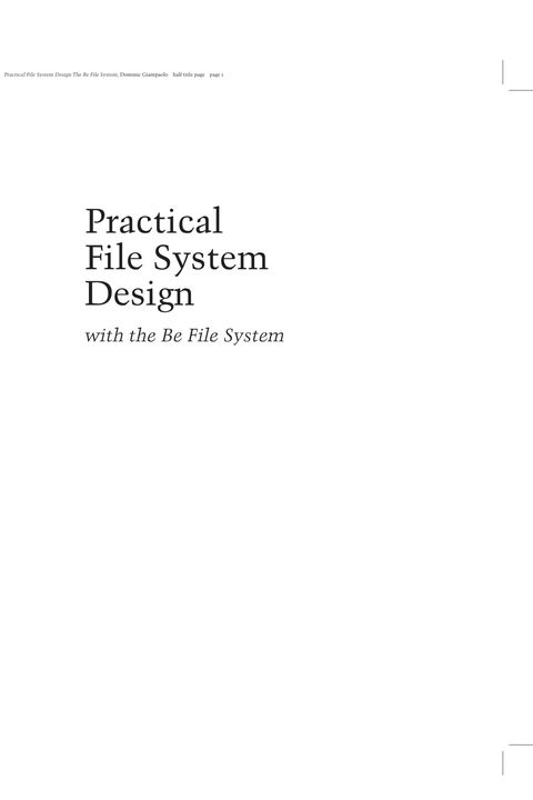 Practical File System Design: The Be File System