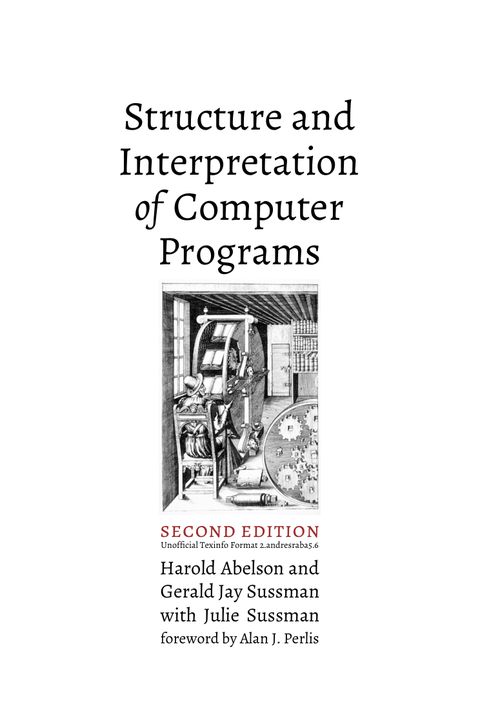 Structure and Interpretation of Computer Programs