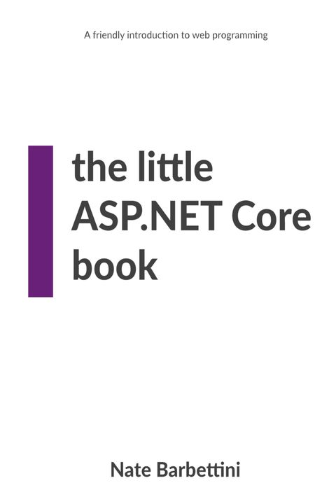 The Little ASP.NET Core Book (2018)