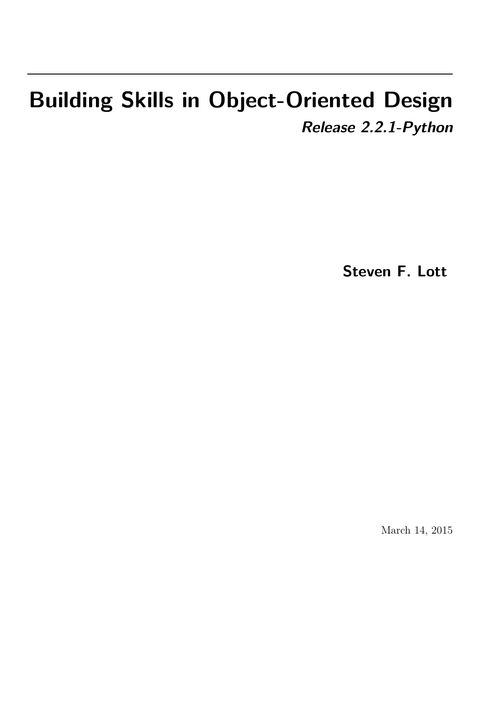 Building Skills in Object-Oriented Design, Release 2.2.1