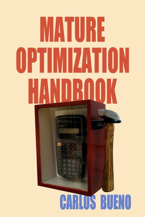 Mature Optimization